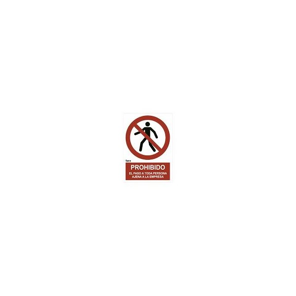 SEÑAL PROHIBIDO PASO AJENA A EMPRESA 297*210 MMM