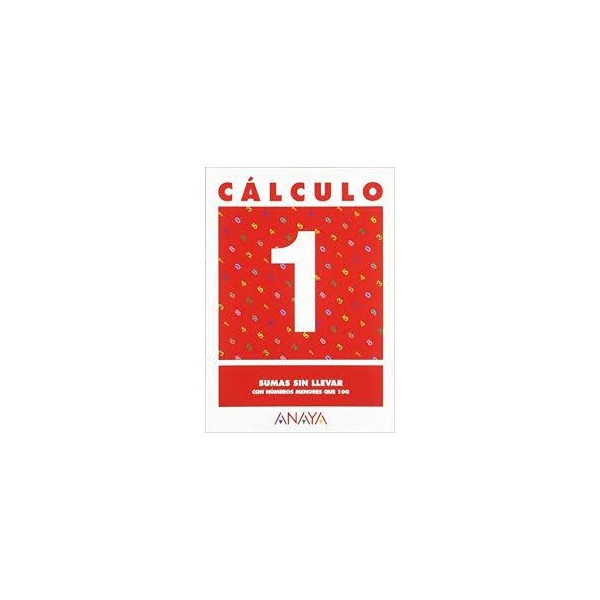 CUADERNO CALCULO ANAYA 1 EP SUMAS SIN LLEVAR