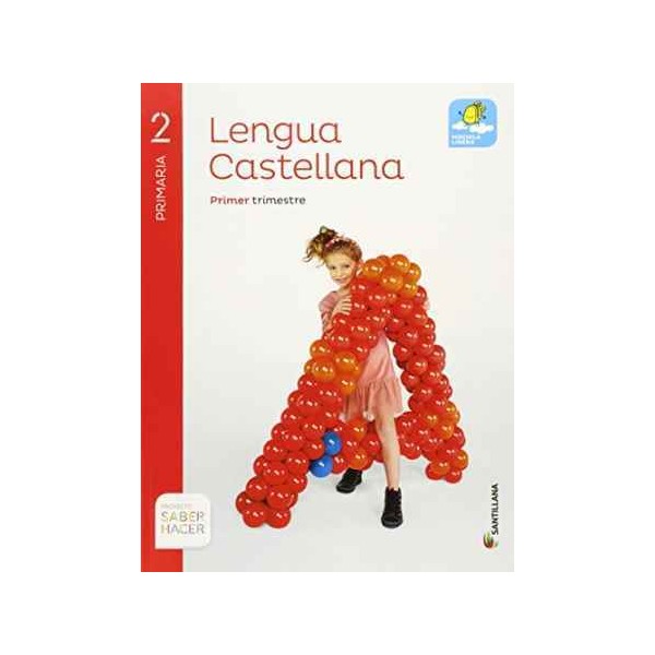 CUADERNILLO 1ºT LENGUA 2º EP SABER HACER SANTILLAN