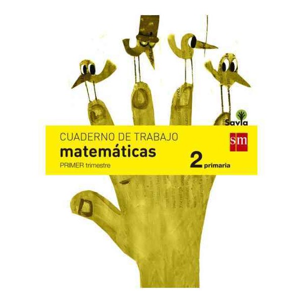 CUADERNILLO MATEMATICAS 2º TRI 2ºEP SAVIA 14 SM