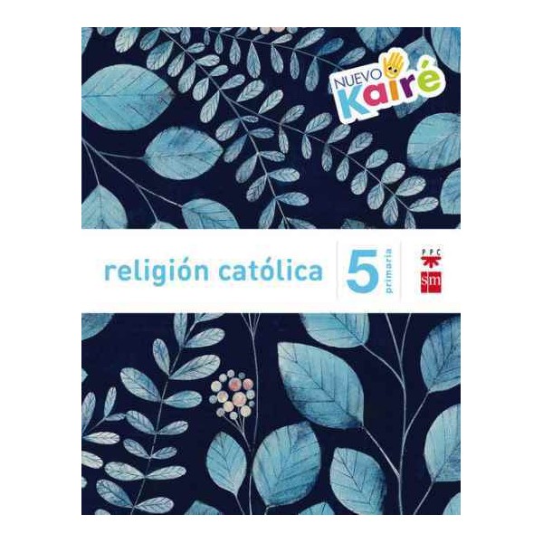 LIBRO RELIGION 5ºEP NUEVO KAIRE SM