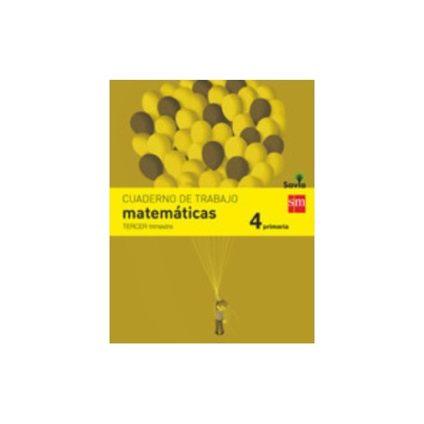 CUADERNILLO MATEMATICAS 3º TRI 4ºEP SAVIA 14 SM