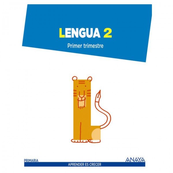 LIBRO LENGUA 2º EP APRENDER ES CRECER ANAYA