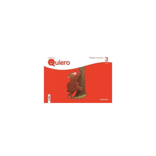 LIBRO INFANTIL 3 AÑOS PROYECTO QUIERO 1º TRIMESTRE