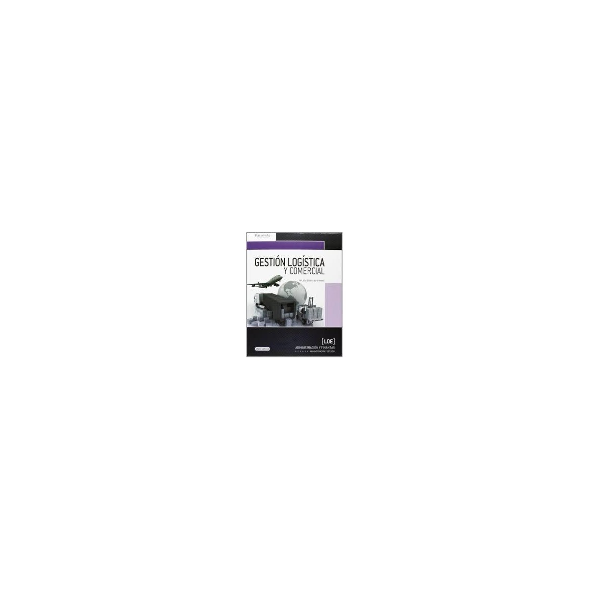LIBRO GESTION LOGISTICA Y COMERCIAL PARANINFO