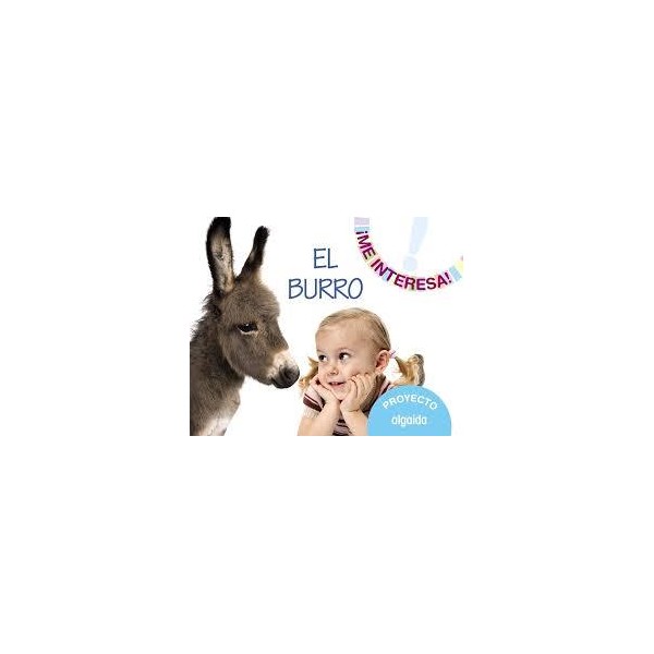 LIBRO INFANTIL 3 AÑOS EL BURRO PROYEC.ME INTERESA