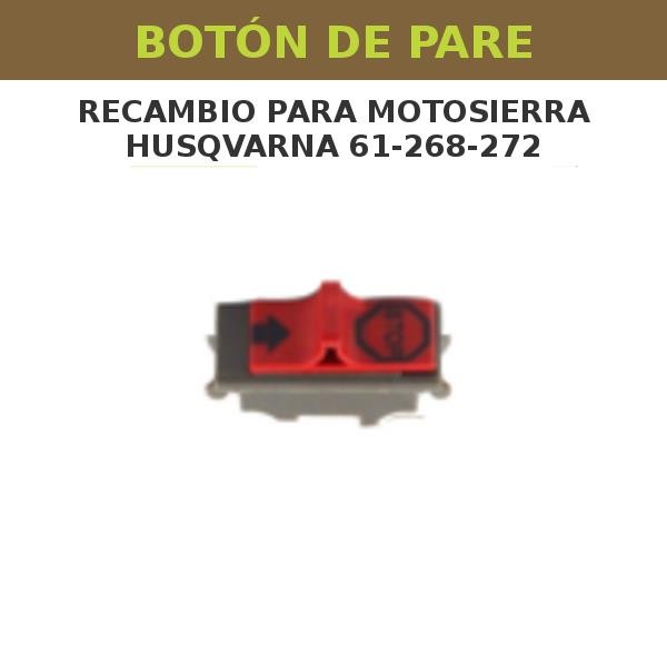 RECAMBIO BOTON PARE MOTOSIERRA PLANO HUSQVARNA